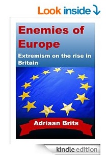 enemies of Europe, the rise of extremism in Britain